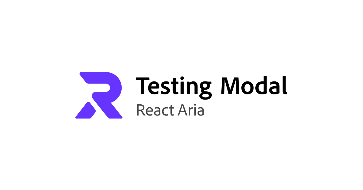 Testing Modal | React Aria