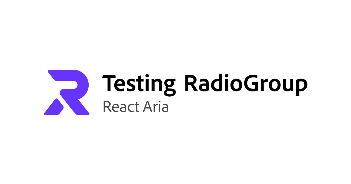 Testing RadioGroup | React Aria