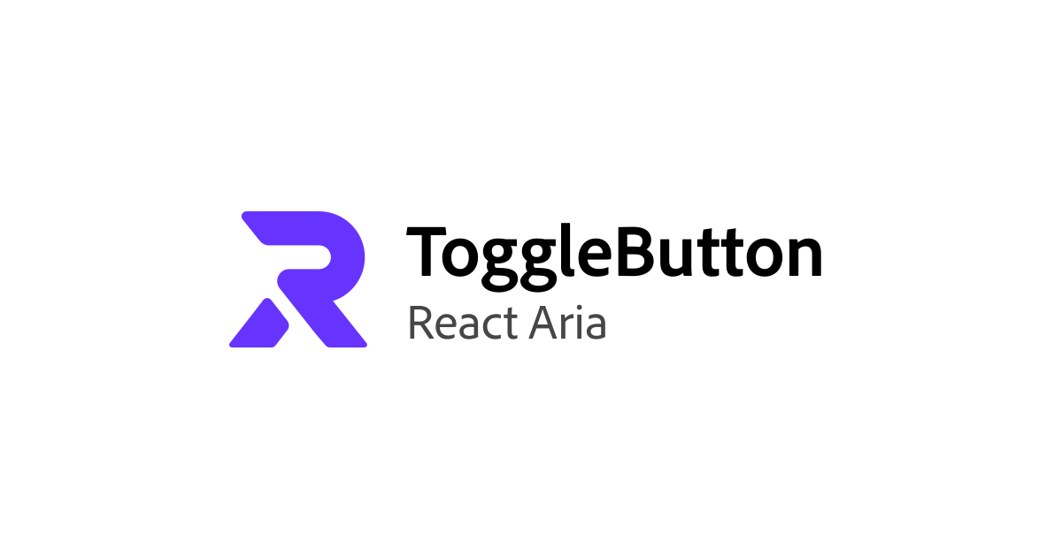 ToggleButton | React Aria